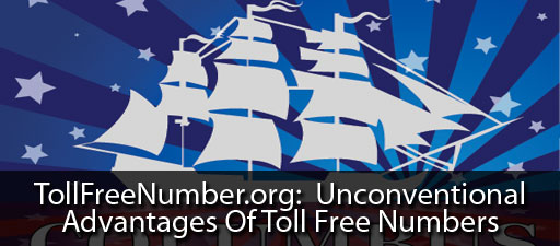 Unconventional Advantages of Toll Free Number