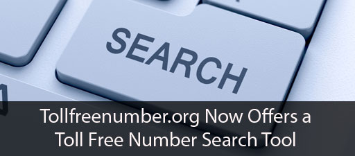 Tollfreenumber.org Now offers a toll free number search tool